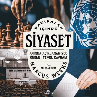 Dakikalar İçinde Siyaset / Anında Açıklanan 200 Temel Kavram - 1