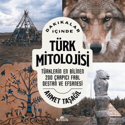 Dakikalar İçinde Türk Mitolojisi - Kronik Kitap