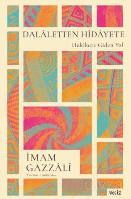 Dalaletten Hidayete Hakikate Giden Yol - 1