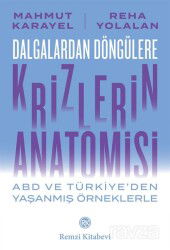 Dalgalardan Döngülere Krizlerin Anatomisi - Remzi Kitabevi