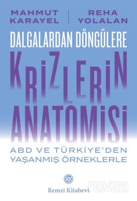 Dalgalardan Döngülere Krizlerin Anatomisi - 1