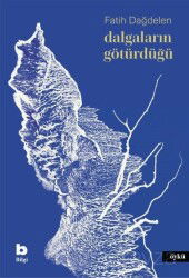 Dalgaların Götürdüğü - Bilgi Yayınevi