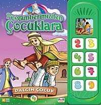 Dalgın Çocuk / Peygamberimizden Çocuklara - 1