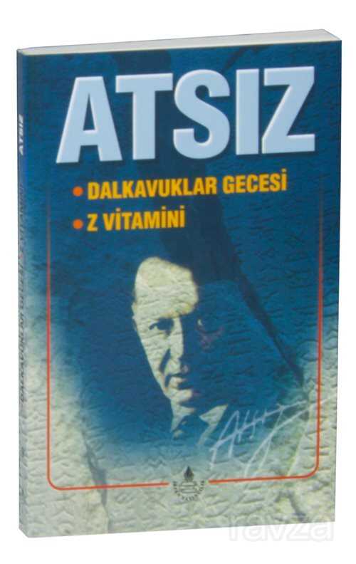 Dalkavuklar Gecesi, Z Vitamini - 1