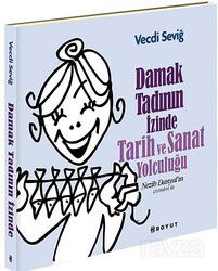 Damak Tadının İzinde Tarih ve Sanat Yolculuğu - Boyut Yayın Grubu