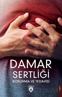 Damar Sertliği Korunma ve Tedavisi - 1