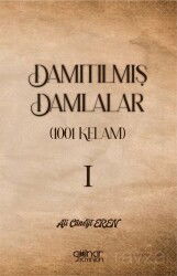 Damıtılmış Damlalar (1001 Kelam) I - Gülnar Yayınları