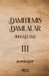 Damıtılmış Damlalar (1001 Kelam) III - Gülnar Yayınları
