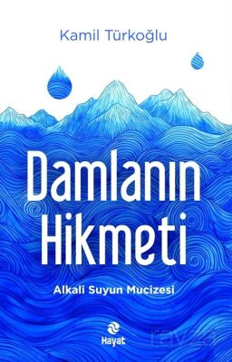 Damlanın Hikmeti - 1