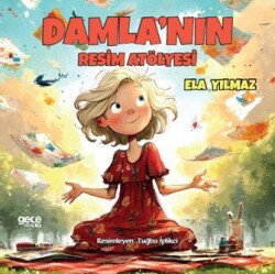 Damla'nın Resim Atölyesi - Gece Kitaplığı