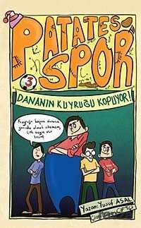 Dananın Kuyruğu Kopuyor / Patatesspor 3 - Nesil Çocuk Yayınları