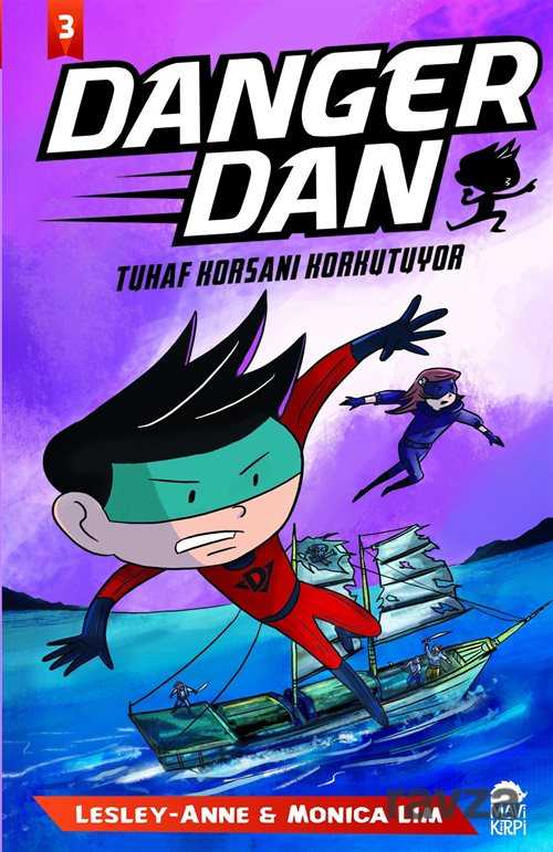 Danger Dan-Tuhaf Korsanı Korkutuyor - 1