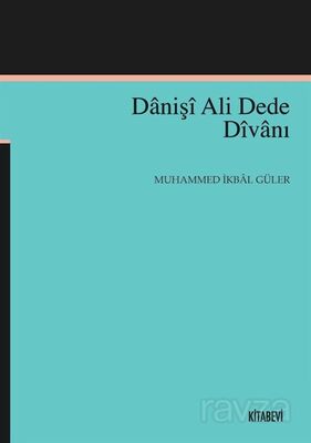 Danişî Ali Dede Dîvanı - 1