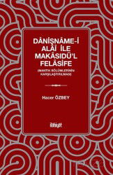 Danişname-i Alaî ile Makasıdü'l Felasife - İlahiyat Yayınları