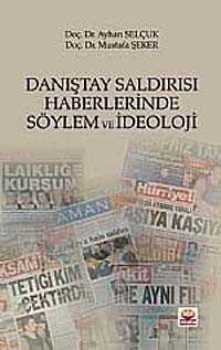 Danıştay Saldırısı Haberlerinde Söylem ve İdeoloji - Nobel Yayın Dağıtım