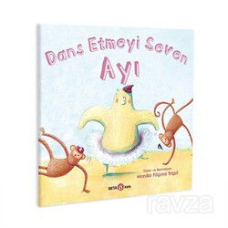 Dans Etmeyi Seven Ayı - Beta Kids - Kampanya