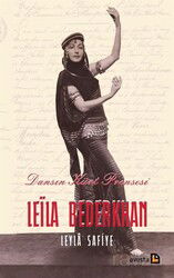 Dansın Kürt Prensesi Leila Bederkhan - Avesta Basın Yayın