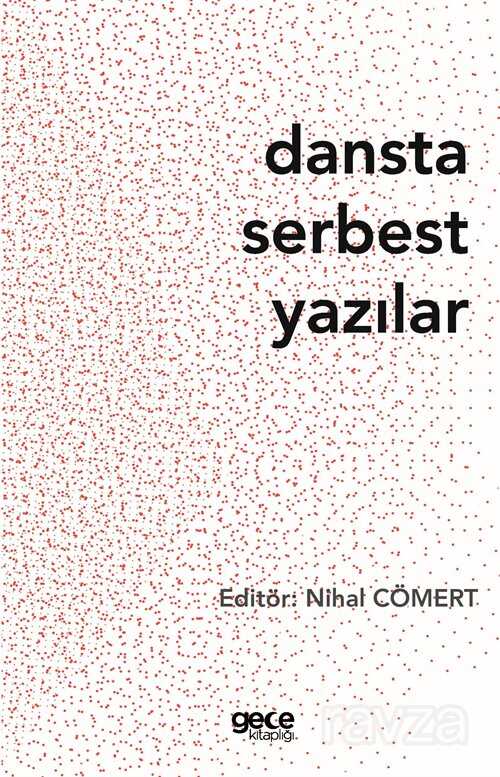 Dansta Serbest Yazılar - 1