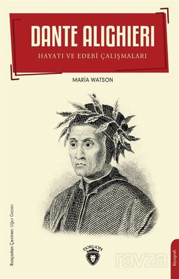 Dante Alighieri Hayatı ve Edebi Çalışmaları - 1