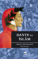 Dante ve İslam - Dergah Yayınları