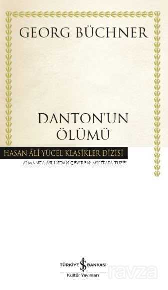 Danton'un Ölümü (Karton Kapak) - İş Bankası Yayınları