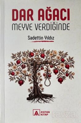 Dar Ağacı Meyve Verdiğinde - 1