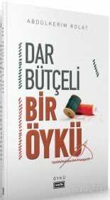 Dar Bütçeli Bir Öykü - Eşik Yayınları