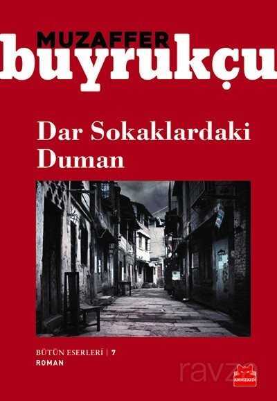 Dar Sokaklardaki Duman - Kırmızı Kedi Yayınevi