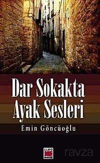Dar Sokakta Ayak Sesleri - Elips Kitap