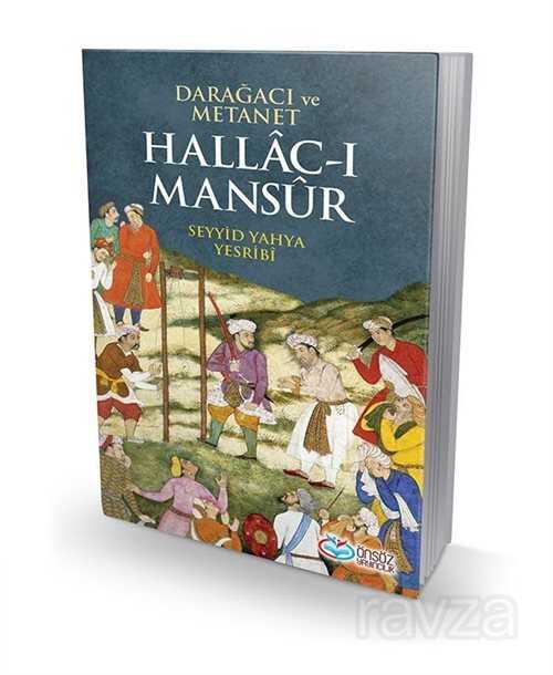 Darağacı ve Metanet / Hallac-I Mansur - Önsöz Yayıncılık