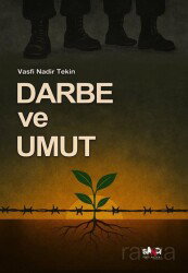 Darbe ve Umut - Sancı Yayınları
