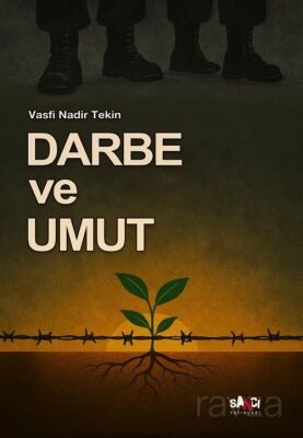 Darbe ve Umut - 1