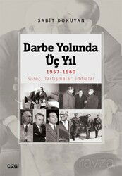 Darbe Yolunda Üç Yıl 1957-1960 - Çizgi Kitabevi