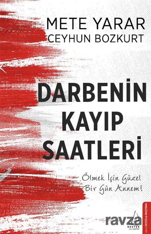Darbenin Kayıp Saatleri - Destek Yayınları