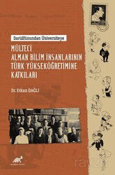 Darülfûnundan Üniversiteye Mülteci Alman Bilim İnsanlarının Türk Yükseköğretimine Katkıları - Paradigma Akademi Yayınları (Edirne)
