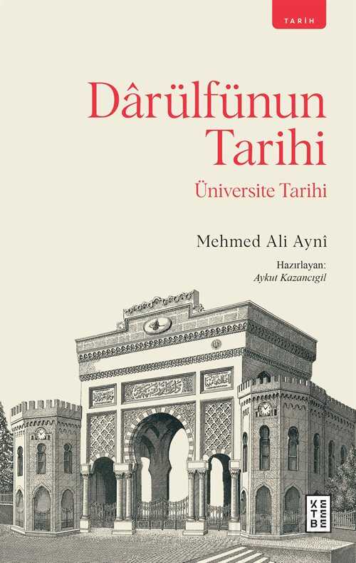 Darülfünun Tarihi - Ketebe Yayınevi