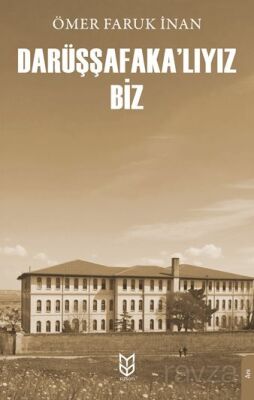 Darüşşafaka'lıyız Biz - 1