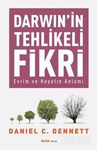 Darwin'in Tehlikeli Fikri - Alfa Yayınları
