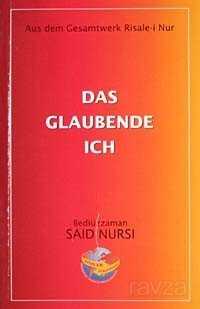 Das Glaubende Ich-Ene ve Zerre Risalesi (Almanca) - Sözler Neşriyat A.Ş.