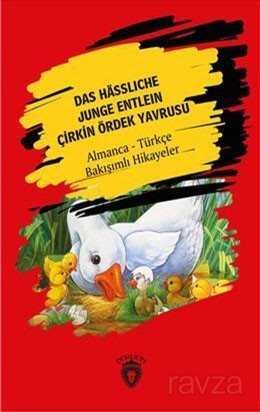 Das Hässliche Junge Entlein ( Çirkin Ördek Yavrusu) Almanca Türkçe Bakışımlı Hikayeler - 6