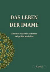 Das Leben Der Imame - Kevser Yayınları