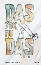 Daş Yok Mu Daş - Mostar