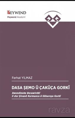 Dasa Şemo Û Çakûça Gorkî - 1