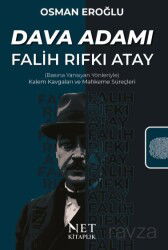 Dava Adamı Falih Rıfkı Atay - Net Kitap Yayıncılık