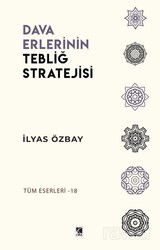 Dava Erlerinin Tebliğ Stratejisi - Çıra Yayınları