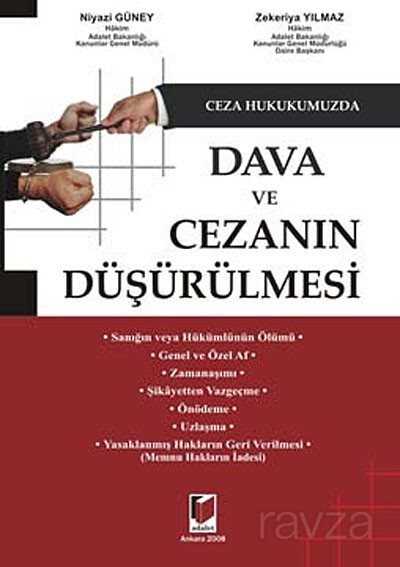 Dava ve Cezanın Düşürülmesi - 1