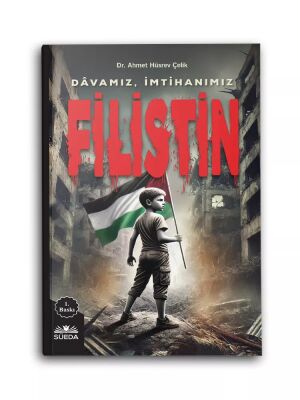Davamiz, Imtihanimiz Filistin - 1