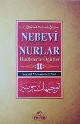 Davet Yolunda Nebevi Nurlar / Hadislerle Ögütler 2 - Ravza Yayınları
