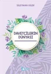 Davetçilerin Dünyası - Beka Yayınları