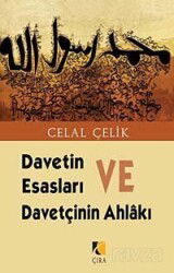 Davetin Esasları ve Davetçinin Ahlakı - Çıra Yayınları